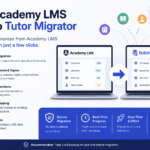 Academy LMS to Tutor Migrator Plugin